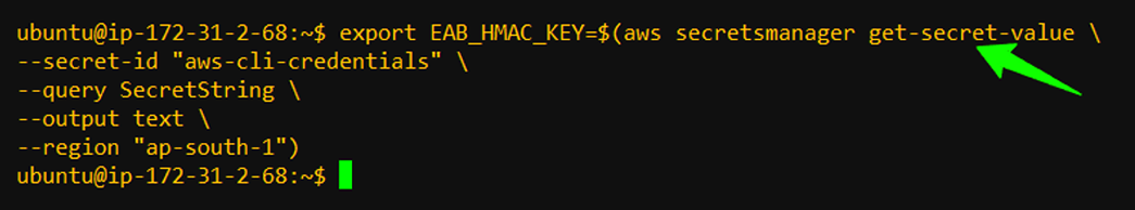 Retrieve the EAB HMAC Key Info from AWS Secrets Manager